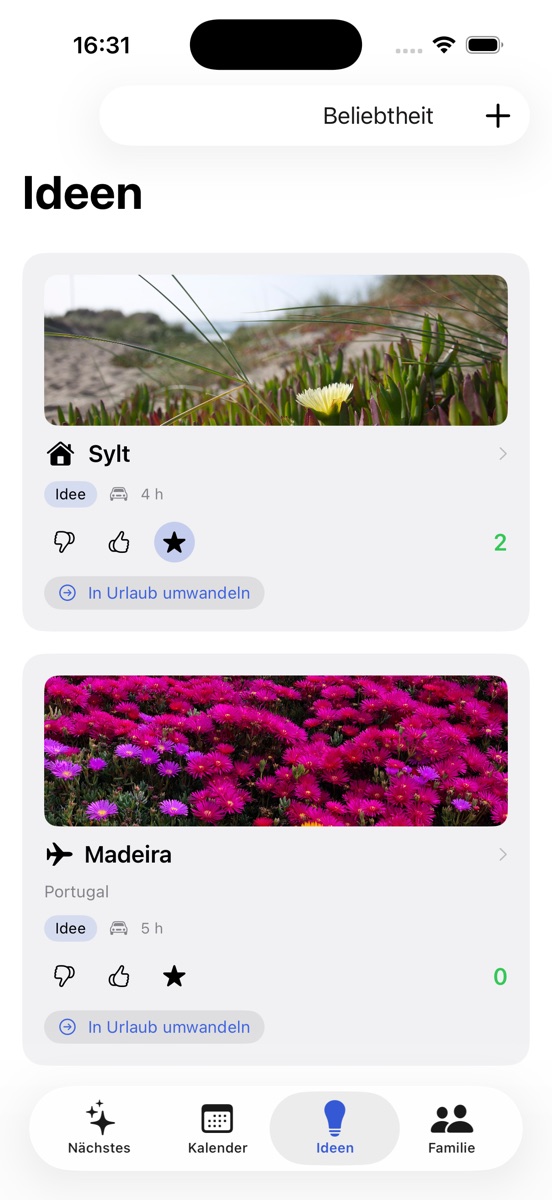 Ideenliste mit Sylt und Madeira, Bewertung und Aktion „In Urlaub umwandeln“
